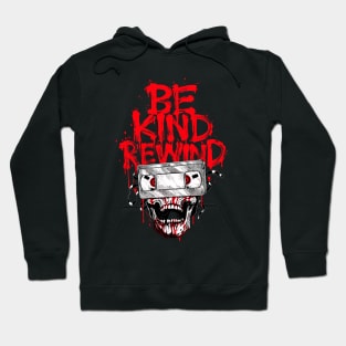 BE KIND REWIND vhs skull | Horror | 80s Horror | Vhs Horror | Retro horror Hoodie